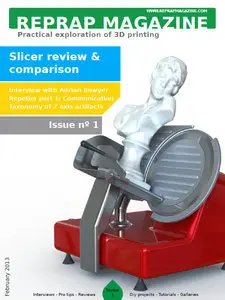 RepRap Magazine, Issue N.1 - February 2013