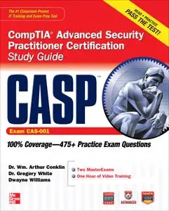 CASP CompTIA Advanced Security Practitioner Certification Study Guide (Exam CAS-001)