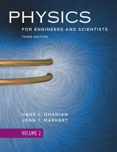 Physics for Engineers and Scientists, Volume 2, Third Edition (repost)