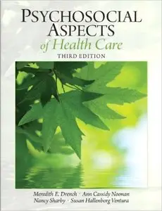 Psychosocial Aspects of Healthcare, 3rd Edition