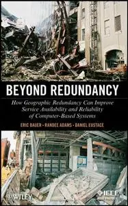 Beyond Redundancy: How Geographic Redundancy Can Improve Service Availability (Repost)