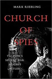 Church Of Spies: The Pope's Secret War