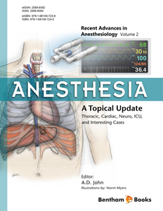 Anesthesia: A Topical Update : Thoracic, Cardiac, Neuro, ICU, and Interesting Cases