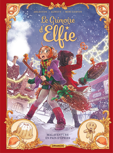 Le Grimoire D'Elfie - Tome 3 - Malaventure En Pain D'épices