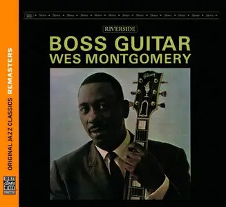 Wes Montgomery - Boss Guitar (1963) {OJC Remasters Complete Series rel 2010, item 16of33}