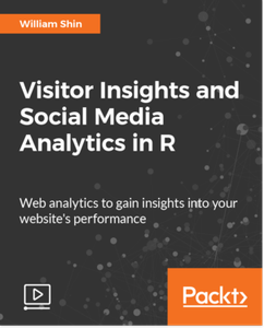 Visitor Insights and Social Media Analytics in R