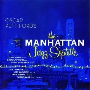 Oscar Pettiford - The Manhattan Jazz Septette (1956) & Barry Galbraith - Guitar and The Wind (1958) [Reissue 2006]