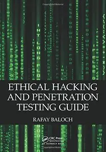 Ethical Hacking and Penetration Testing Guide (Repost)