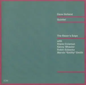 Dave Holland - The Razor's Edge (1987) {ECM 1353}