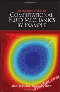 An Introduction to Computational Fluid Mechanics by Example