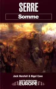 Serre: Somme (Battleground Europe) (Repost)