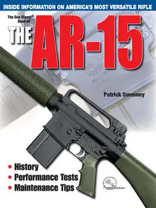 The Gun Digest Book of the AR-15 [Repost]
