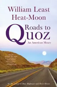 Roads to Quoz: An American Mosey (repost)