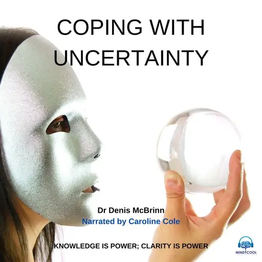 «Coping with Uncertainty» by Denis McBrinn