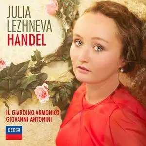 Julia Lezhneva, Il Giardino Armonico, Giovanni Antonini - Handel (2015)
