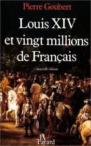 Pierre Goubert, "Louis XIV et vingt millions de Français"