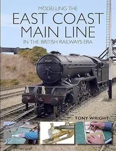 Modelling the East Coast Main Line in the British Railways Era (Repost)