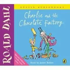 Roald Dahl – Charlie and the Chocolate Factory