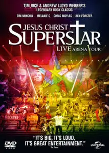 Jesus Christ Superstar - Live Arena Tour 2012 (2012)