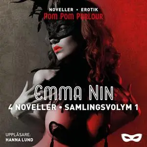 «4 noveller - Samlingsvolym 1» by Emma Nin