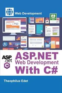 ASP.NET Web Development with C# (Web Development Series)