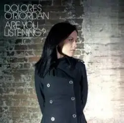 Dolores O’Riordan - Are You Listening? (2007)
