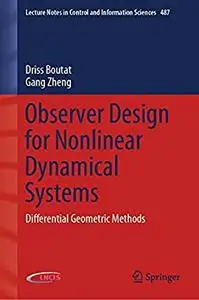 Observer Design for Nonlinear Dynamical Systems: Differential Geometric Methods