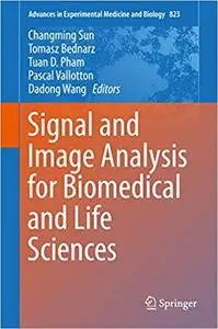 Signal and Image Analysis for Biomedical and Life Sciences (Repost)
