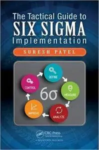 The Tactical Guide to Six Sigma Implementation (repost)