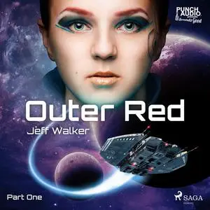 «Outer Red: Part One» by Jeff Walker