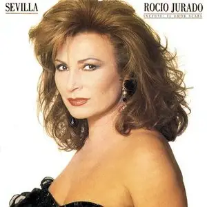 Rocío Jurado - Sevilla (1991)