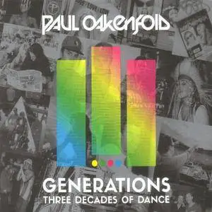 Paul Oakenfold: Generations 3 Decades Of Dance (2017)