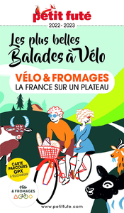 Guide Vélo et Fromages 2022 Petit Futé