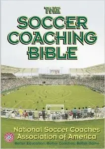 The Soccer Coaching Bible (repost)