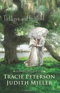 To Have and To Hold