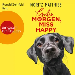 «Guten Morgen, Miss Happy» by Moritz Matthies
