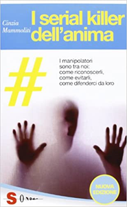 I serial killer dell'anima - Cinzia Mammoliti