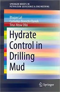 Hydrate Control in Drilling Mud