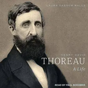 Henry David Thoreau: A Life [Audiobook]