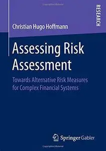 Assessing Risk Assessment