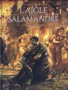 L'Aigle et la Salamandre - Tome 1 - Naissance dans le brasier (2016)