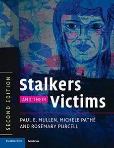 Stalkers and their Victims, 2nd Edition