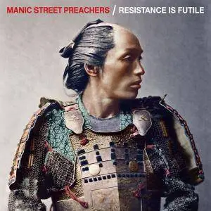 Manic Street Preachers - Resistance is Futile (Deluxe Edition) (2018)