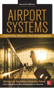 Airport Systems: Planning, Design and Management (2nd edition)