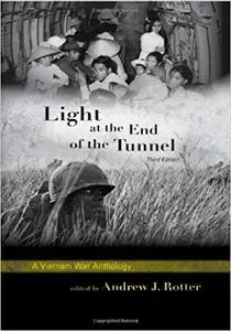 Light at the End of the Tunnel: A Vietnam War Anthology (3rd Edition)