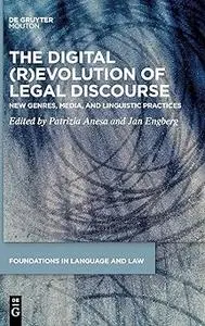 The Digital (R)Evolution of Legal Discourse: New Genres, Media, and Linguistic Practices