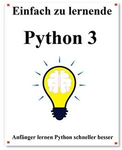 Einfach zu lernende Python 3