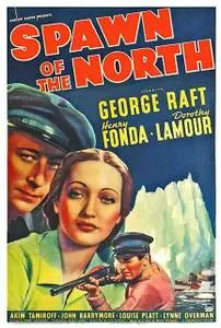 Spawn of the North (1938)