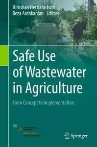 Safe Use of Wastewater in Agriculture: From Concept to Implementation (Repost)