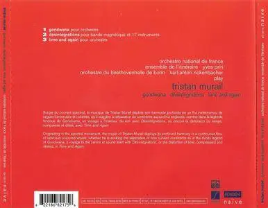 Yves Prin, Karl-Anton Rickenbacher - Tristan Murail: Gondwana, Desintegrations, Time and Again (2003)